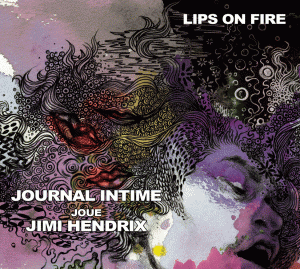 Trio Journal Intime - Lips on Fire